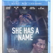 She Has A Name (Blu-ray + DVD) 2016, Gil Bellows, Giovanni Mocibob, *OOP*